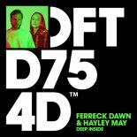 Ferreck Dawn, Hayley May - Deep Inside