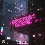 VLXN & homyakovv - Broken Love