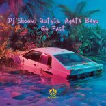 Dj Shoom, Quty1s & Agata Bayu - Go Fast