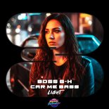 Boss G-H & Car Me Bass - Light