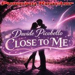 Davide Picobello - CLOSE TO ME