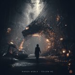 Mirror World - Follow Me