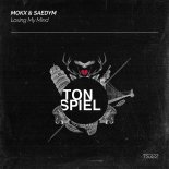 MOKX & SaedYm - Losing My Mind