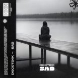 Discotekk - Sad