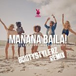 Dancefloor Kingz & Bootystylerz - Manana Baila! (Bootystylerz Remix)