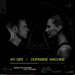 Armin Van Buuren & Lilly Palmer - Dopamine Machine