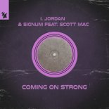 Signum Feat. Scott Mac - Coming On Strong