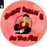 Smokey Bubblin' B - On The Run