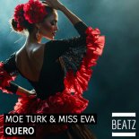 Moe Turk, Miss Eva - Quero