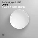 Solarstone & Iko - Once (Xijaro & Pitch Remix)