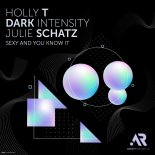 Dark Intensity, Holly T, Julie Schatz - Sexy And You Know It (Ghostbusterz Remix)