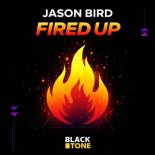 Jason Bird - Fired Up