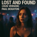 Paul Deighton - Lost and Found (2026 Version)