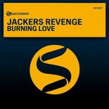 Jackers Revenge - Burning Love
