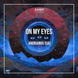 ANDRIANOV [UA] - On My Eyes (Extended Mix)