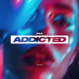 D&S -  Addicted