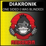 Diakronik - One Sided (I Was Blinded) (Extended Mix)