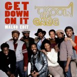 Kool & The Gang - Get Down On It (Maloo Bootleg)