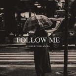 Coswick & YUNG KXLLA - Follow Me