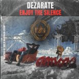 Dezarate - Enjoy The Silence (Extended)