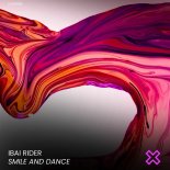 Ibai Rider - Smile and Dance (Extended Mix)