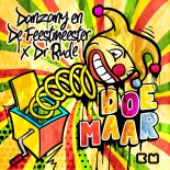 Dansado & De Feestmeester, Zany Feat. DR Rude - Doe Maar (Extended)