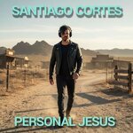 Santiago Cortes - Personal Jesus (Radio Edit)