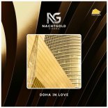 Nachtgold - Doha in Love (Corniche Mix)