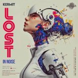 Kermit - Lost in Noise