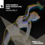 Chez Damier x Manu Dadam x Rami - Can You Feel It
