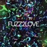 FUZZ2LOVE - New