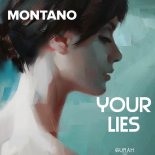 Montano - Your lies