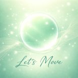 Ever Russ Feat. Crusifried.exe - Let's Move