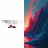 Derty Cordz - Faith in Oneself (Extended Remix)