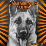 Riccardo Fiori - Jax to the Funk (Extended Mix)