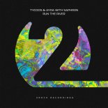 Tycoos & Ayda With Saphron - Run The River (Extended Mix)