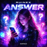 Ruinex - Answer (Extended Mix)