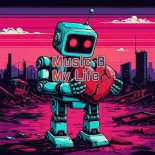 Music B - My Life (Original Mix)