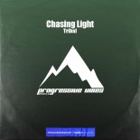 Chasing Light - Tribal