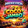 MICKEVICH – Coco Jambo (2026)