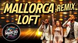 Loft - Mallorca (DJ Marcio Sant'Ana Remix)