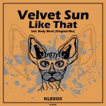 Velvet Sun - Body Work (Original Mix)