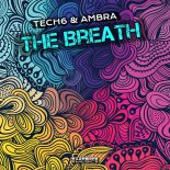 Tech6 & Ambra - The Breath