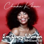 Chaka Khan - I'm Every Woman (Retrowaves Edit)