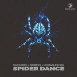 Marc Korn x Semitoo x Michael Roman - Spider Dance (Extended Mix)