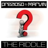 Prezioso & Marvin - The Riddle (Alternative Radio Edit Mix)