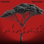 UNKLFNKL & Skye Wanda - Abasazi