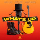 Alex Alta, Niki Four & Julia Milows - What's Up