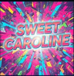 Geo Da Silva, Canello - Sweet Caroline (Extended Mix)