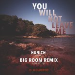 G-Powered - You Will Not Leave Me (Big Room Remix) (Extended Edit)